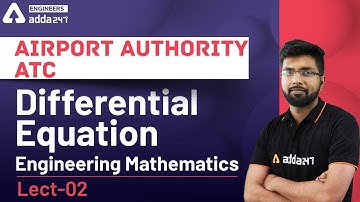 AAI ATC | Differential Equation | Engineering Mathematics | Lec-02 | 8 PM daily