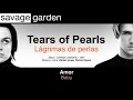 SAVAGE GARDEN — "Tears of Pearls" (Subtítulos Español - Inglés)