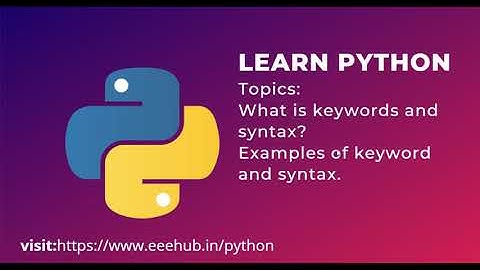 What is keywords and syntax? | Python for Beginners | EEEHUB