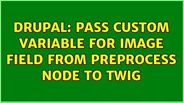 Drupal: pass custom variable for image field from preprocess node to twig