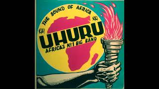 THE UHURU DANCE BAND - THE SOUND OF AFRICA (Full)