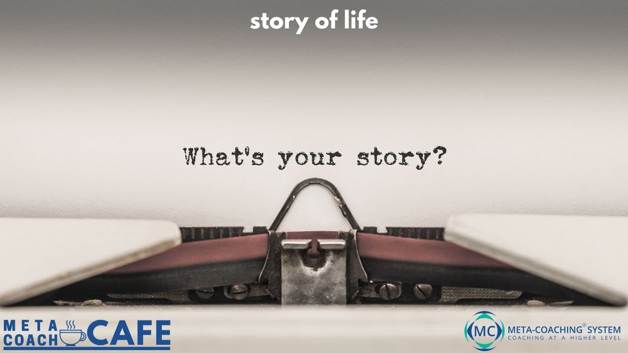 Meta-Coach Cafe 14 Oktober 2020 - Story of Life
