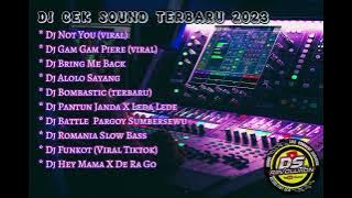 DJ CEK SOUND TERBARU 2023 || DJ NOT YOU VIRAL TIKTOK