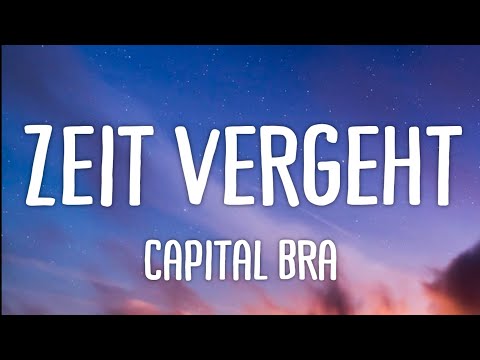 Capital Bra - Zeit vergeht (Lyrics)