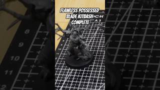 Flawless Possessed Blade Kitbash Complete ✅ What do you wanna next? #warhammer #kitbash #miniatures