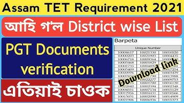 Assam tet requirement 2021/How to Download District & Date Wise Document Verification list PGT