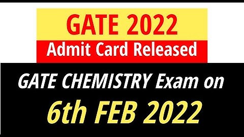gate 2022 admit card released now | gate 2022 exam dates | gate 2022 exam not postponed !!