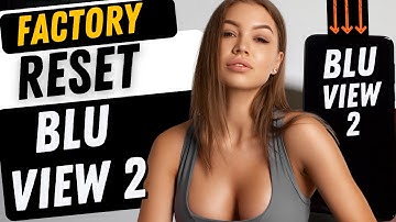 Factory Reset Blu View 2 - Hard Reset - The Fastest Way
