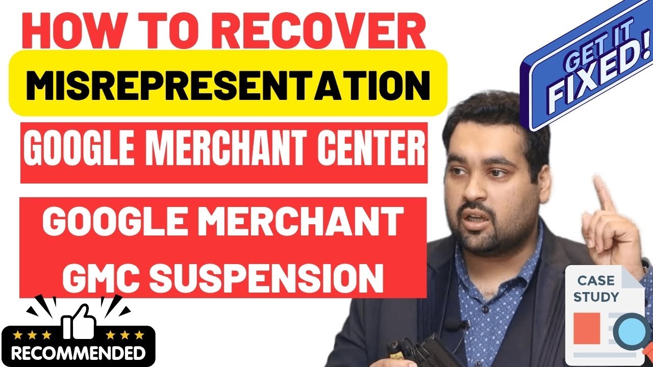🚫 Google Merchant Center Suspension? 😱 How to Fix Misrepresentation Issues 🛠️ | Case Study