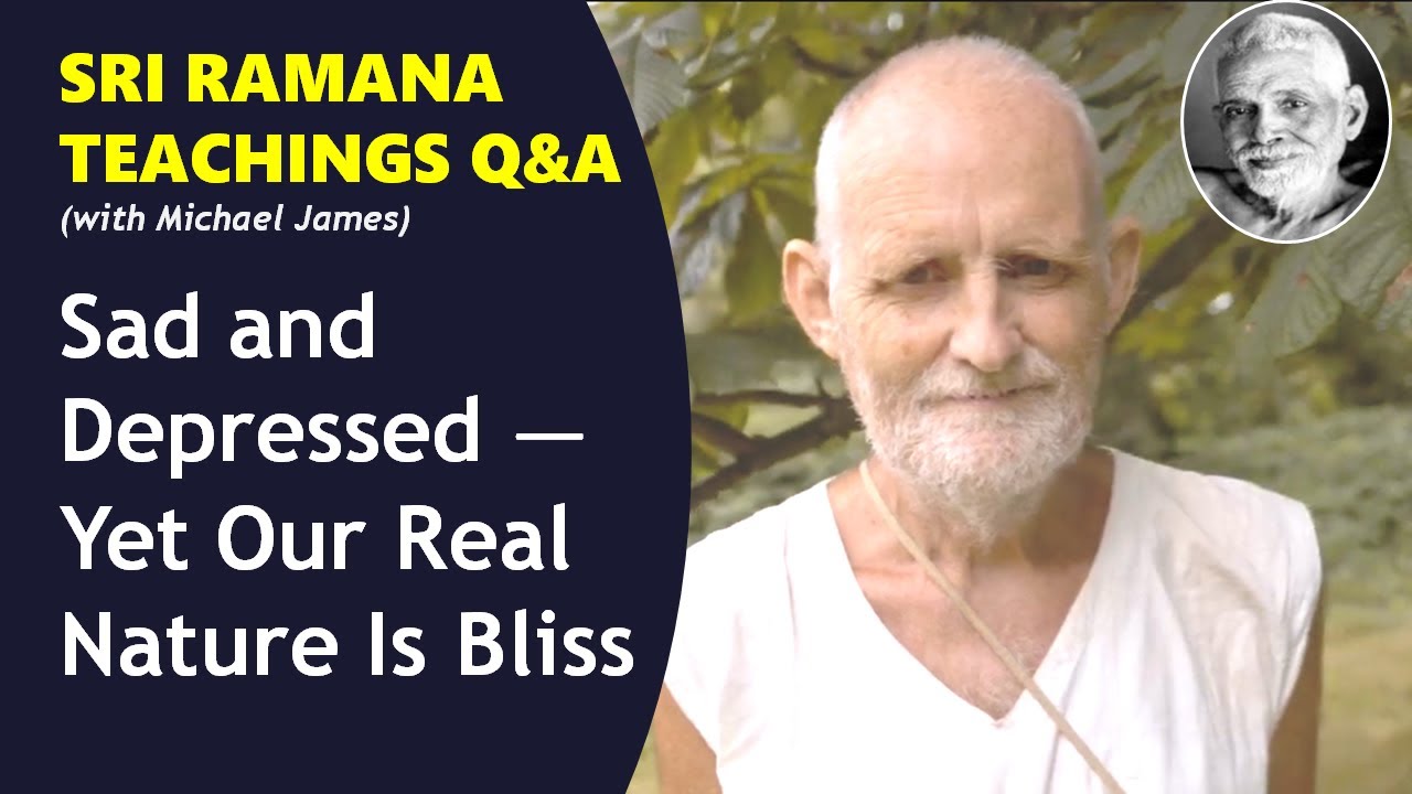 Depressed Seeker Asks: I Understand Being (Sat) and Awareness (Cit) But Where Is the Bliss (Ananda)?