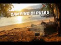 48 JAM Camping Di PULAU - Kayak - Fishing - Catch&Cook