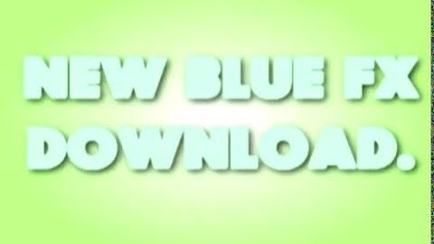 How to get NewBlue FX!!   YouTube