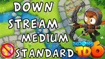 Bloons TD 6 | Downstream Medium Standard | No MK No Powers | Guide / Strategy