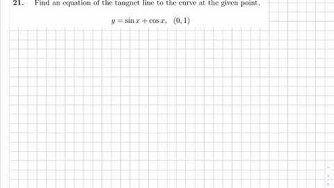 Stewart Calculus ET 8th Ed. 3.3 #21. Finding the Tangent Line to a Curve.