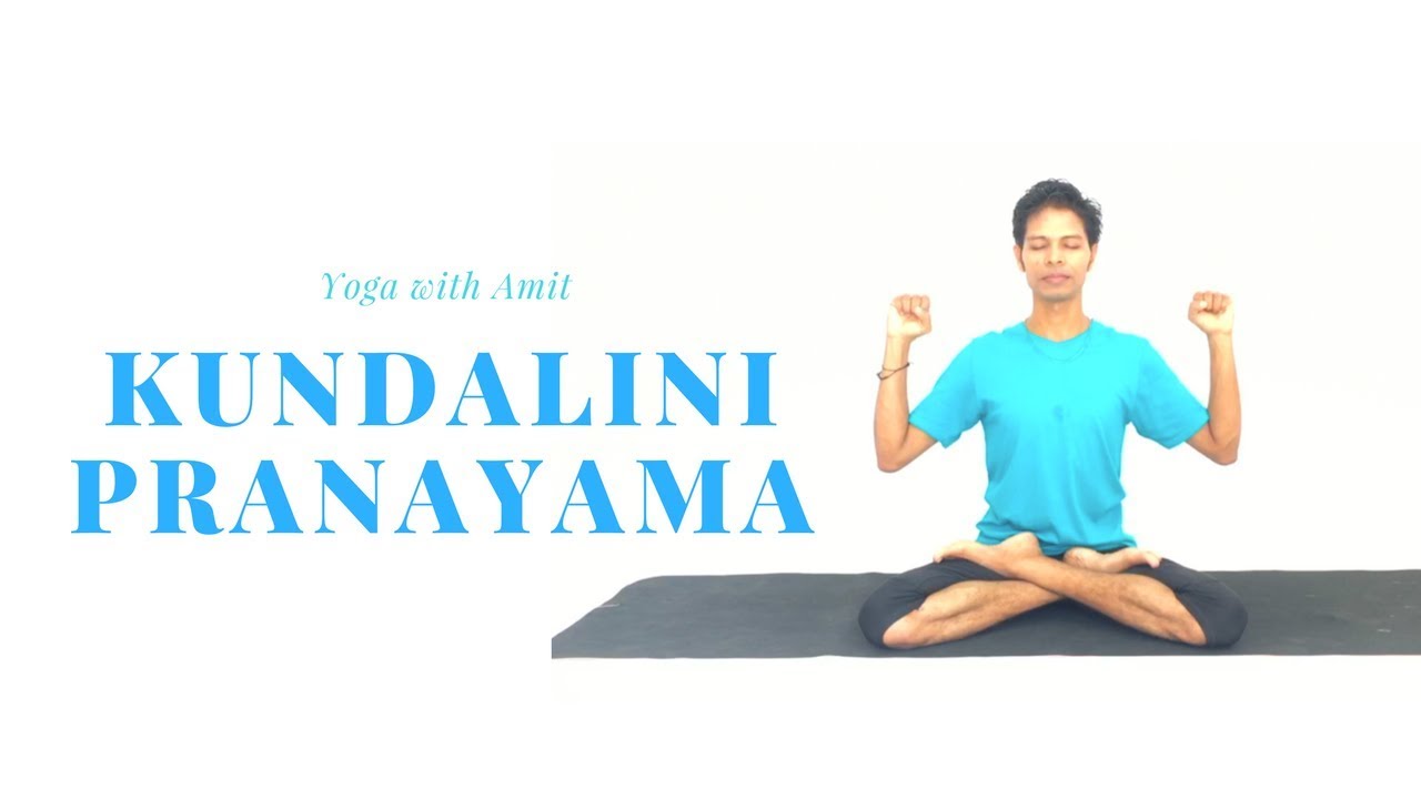 Kundalini Pranayama - Yoga with Amit - YouTube