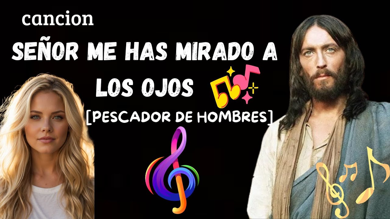 SEÑOR ME HAS MIRADO A LOS OJOS [pescador de hombres] #shorts #