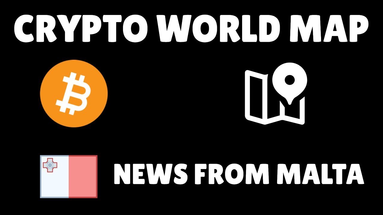 Malta passes Blockchain Laws to become Blockchain Island! Crypto World Map