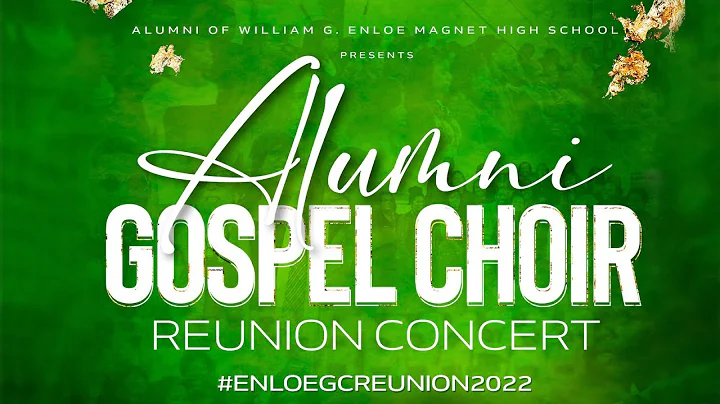 Enloe Alumni Gospel Choir Reunion Concert 2022