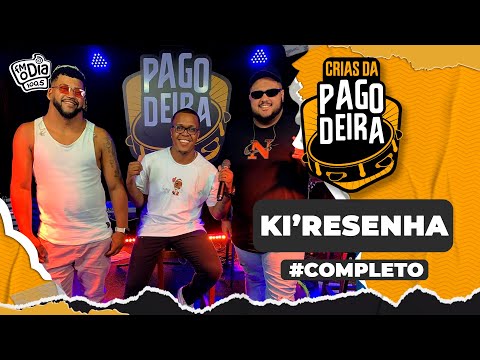 Pagodeira - Ki'Resenha (Crias da Pagodeira)