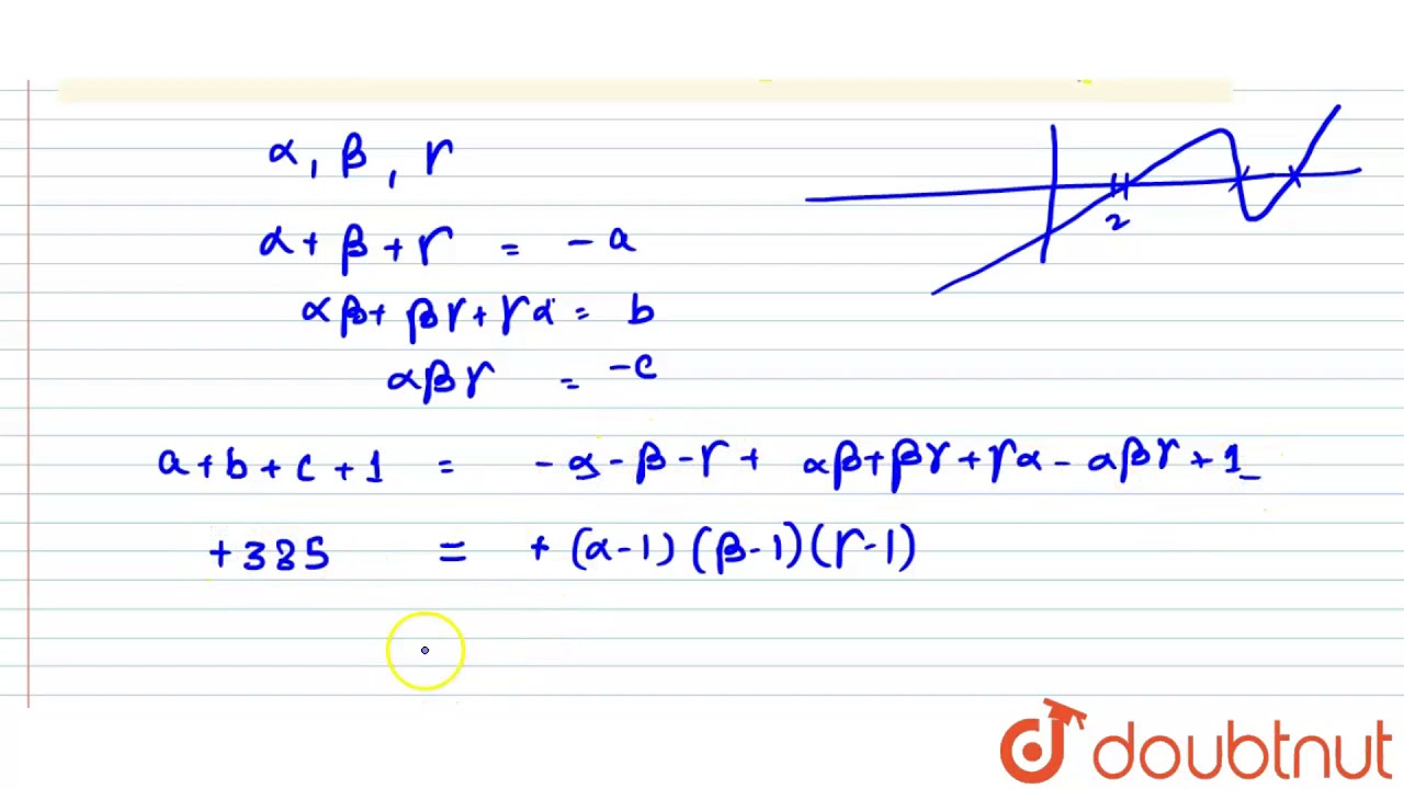 All The Roots Of X 3 Ax 2 Bx C Are Positive Integers Greater Than 2 And The Coefficients Youtube