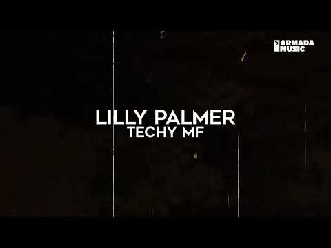 Lilly Palmer   TECHY MF Official Visualizer