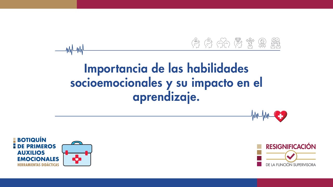 Importancia de las habilidades socioemocionales y su impacto en el ...