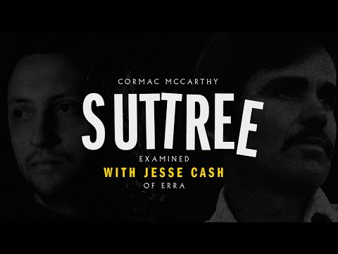 69 - Cormac McCarthy's Suttree (Guest: Jesse Cash of ERRA)