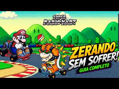 Super Mario Kart (SNES): COMO ZERAR O 100CC MESMO SENDO INICIANTE!