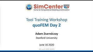 SimCenter | quoFEM Tool Training - Day 2, June 16, 2020