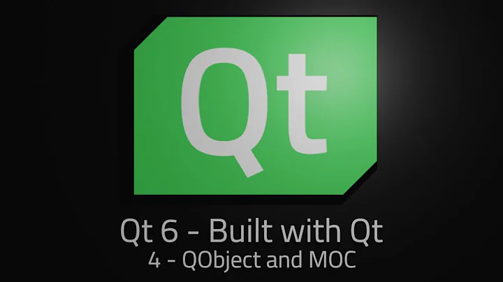 Qt 6 - Episode 4 - QObject and Moc