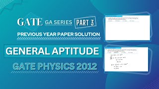 Famous GATE PHYSICS 2012 Solved Paper | General Aptitude | Previous Year Paper COMPLETE Solution Wealth