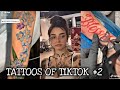 Tattoos of TikTok #2