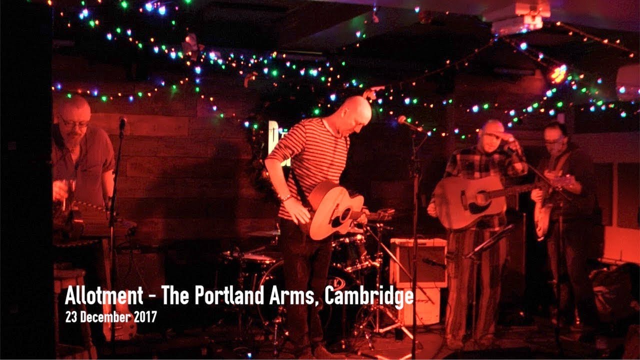 Allotment (Live at the BBC) - The Portland Arms, Cambridge - 2017