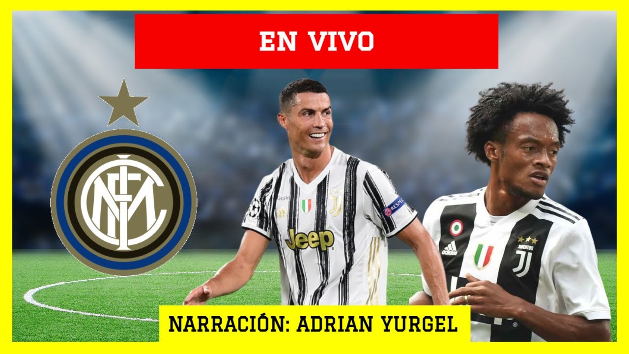 INTER vs Juventus hoy - YouTube