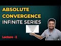 Understanding absolute convergence infinite series  lecture2