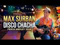 🔥MAX SURBAN DISCO CHA CHA MEDLEY 2026🔥Visayan Hits Nonstop🔥PATOK SA PROBINSYA