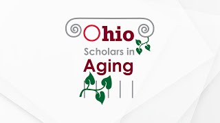 Ohio Scholars in Aging