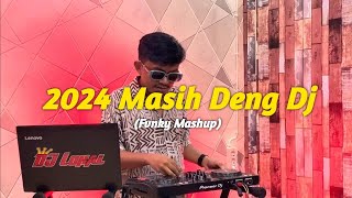 2024 MASIH DENG DJ - Rahmat Tahalu (Fvnky Mashup)