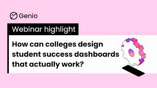 How can colleges design student success dashboards that actually work?