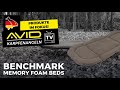Avid Karpfenangeln TV! | Produkte Im Fokus! | Benchmark Memory Foam Beds!