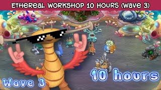 Ethereal Workshop Full Song (Updated Wave 3) 10 Hours - My Singing Monsters! 4K