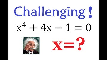How to Solve the Difficult Quartic Polynomial Equation x^4+4x-1=0?