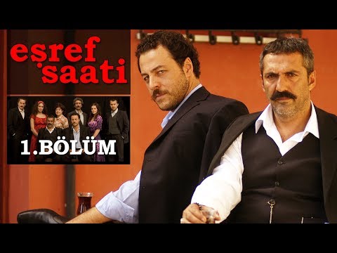 Eşref Saati 1 Bölüm 