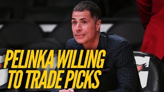 Rob Pelinka Willing To Use Picks In Trade