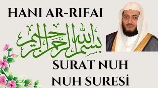 HANI AR-RIFAI : SURAT NUH / NUH SURESİ / سورة نوح