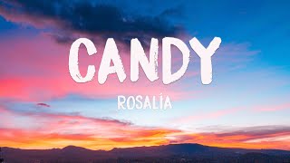 CANDY - ROSALÍA [Lyrics Video] 🦀