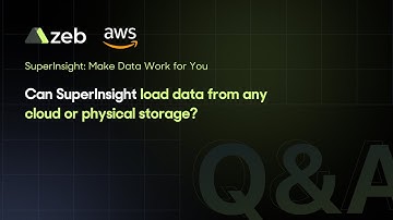 Can SuperInsight load data from any cloud or physical storage?