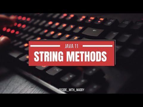 String Methods -Java 11