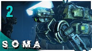 Let's Play SOMA Blind Part 2 - Omnitool [SOMA Safe Mode PC Gameplay]