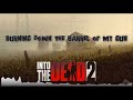 Nails  into the dead 2 soundtrack by pikpok  lyrics